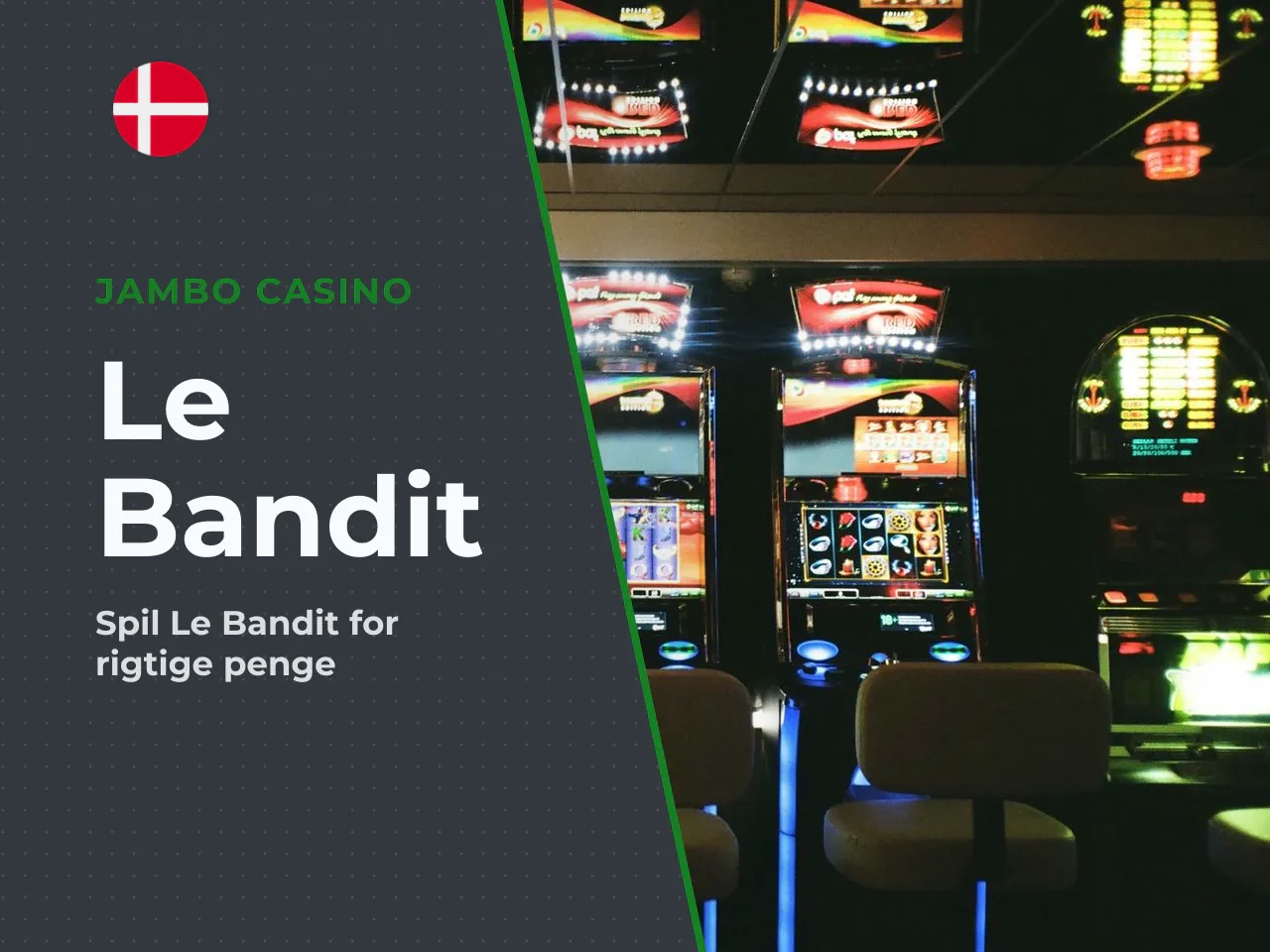 Le Bandit casino, bonus og spil